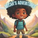 Micah's Adventures