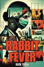 Rabbit Fever