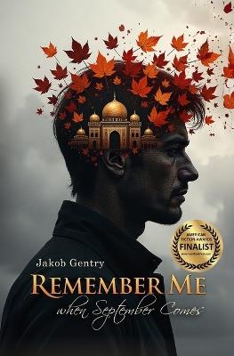 Remember Me when September Comes: A Short Novel Set During Operation Iraqi Freedom - Jakob Gentry - cover