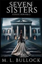 Seven Sisters Collection: Volume Two