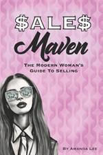 Sales Maven: Sell Like A Girl