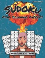 Sudoku Mind Blowing Puzzles: Medium Edition