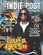 The Indie Post Magazine Doug E. Fresh January 15, 2024 Issue Vol 2 (Anniversary Edition)