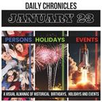 Daily Chronicles January 23: A Visual Almanac of Historical Events, Birthdays, and Holidays