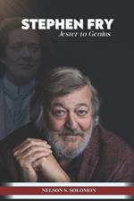 Stephen Fry: Jester to Genius