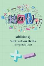 5 Minute Math Drills: Intermediate Addition and Subtraction