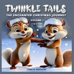 Twinkle Tails: The Enchanted Christmas Journey