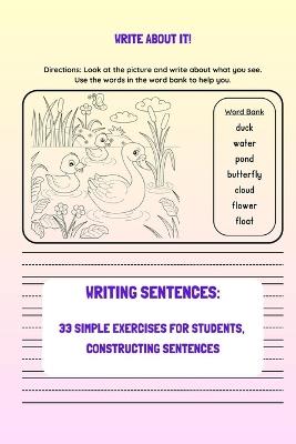 Writing sentences: 33 simple exercises for students, constructing sentences: Worksheets on writing sentences - Stelaria Soleil - cover