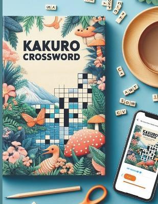 Mindful Math Puzzles: Challenging Kakuro Crossword Collection for Brain Training - Wieslaw G - cover