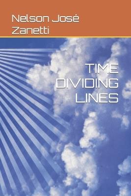 Time Dividing Lines - Nelson José Zanetti - cover