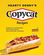 Hearty Denny's Copycat Recipes: Homestyle Breakfast and More Meals for Everyday Cooking