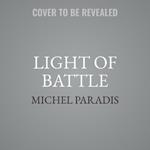 The Light of Battle: Eisenhower, D-Day, and the Birth of the American Superpower