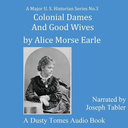 Colonial Dames and Good Wives