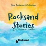 Rocksand Stories—New Testament Collection