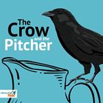 The Crow and the Pitcher