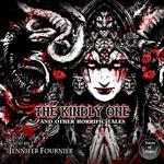 The Kindly One and Other Horrific Tales
