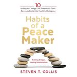 Habits of a Peacemaker