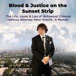 Blood & Justice on the Sunset Strip