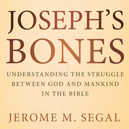 Joseph's Bones