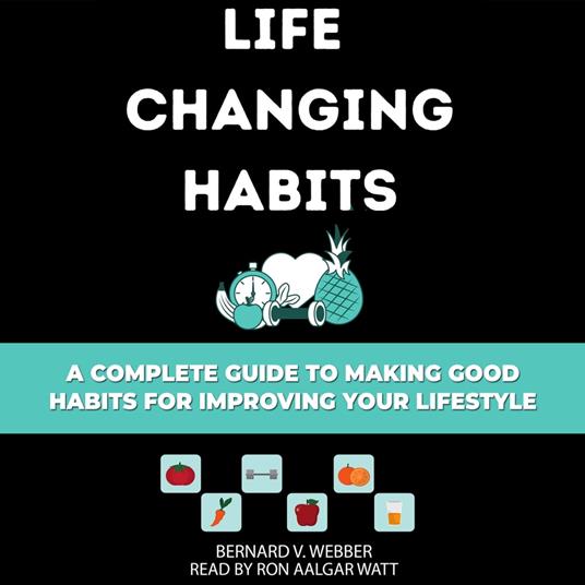 Life Changing Habits