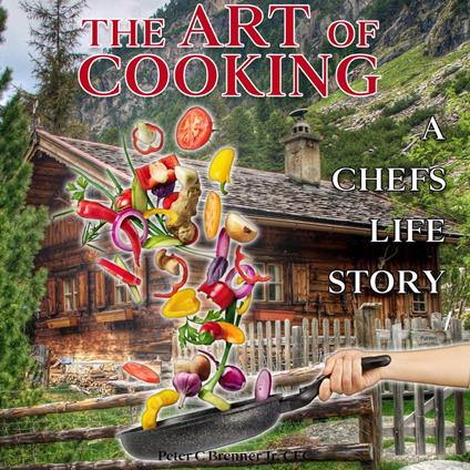 The Art of Cooking