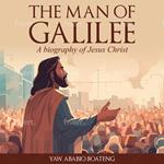 The Man of Galilee