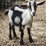 The Goat and The Blinded Boy - Short Story