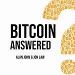 Bitcoin Answered