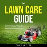 The Lawn Care Guide