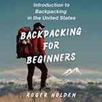 Backpacking for Beginners