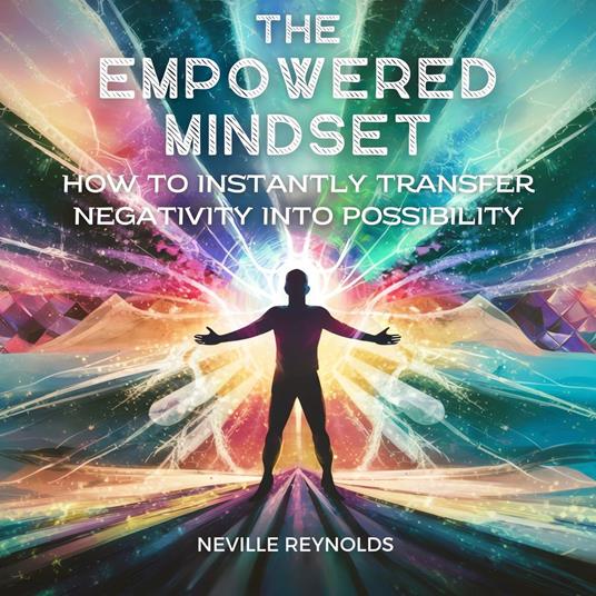 The Empowered Mindset