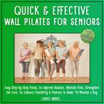 Quick and Effective Wall Pilates for Seniors