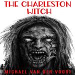 The Charleston Witch