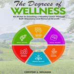 The Degrees of Wellness