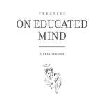 On Educated Mind