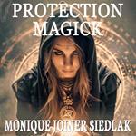 Protection Magick