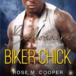 The Billionaire and the Biker Chick