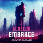 Echelon Embrace