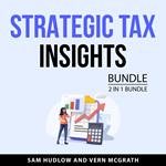 Strategic Tax Insights Bundle, 2 in 1 Bundle