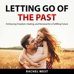 Letting Go of the Past