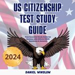 US Citizenship Test Study Guide