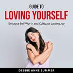 Guide to Loving Yourself