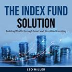 The Index Fund Solution