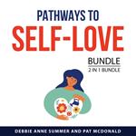 Pathways to Self-Love Bundle, 2 in 1 Bundle