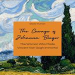 The Courage of Johanna Bonger