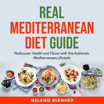 Real Mediterranean Diet Guide