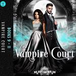 Vampire Court 9-11