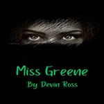 Miss Greene