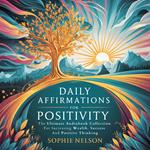 Daily Affirmations For Positivity