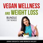 Vegan Wellness and Weight Loss Bundle, 2 in 1 Bundle